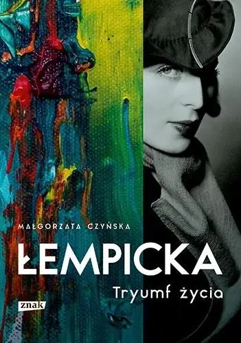 Łempicka. Tryumf życia - Małgorzata Czyńska