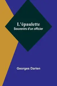 L'épaulette - Darien Georges