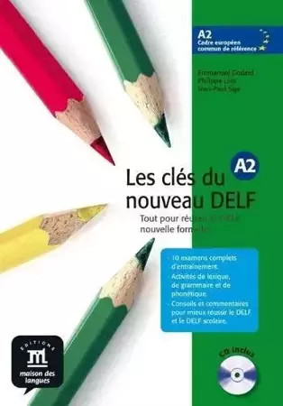 Les Cles du nouveau DELF 2 podręcznik +CD - Emmanuel Godard, Marie Bretonnier