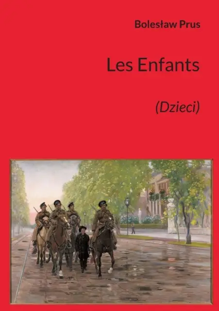 Les Enfants - Boleslaw Prus