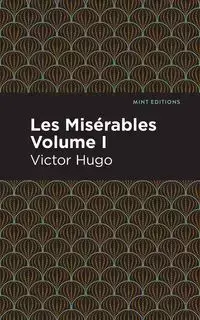 Les Miserables Volume I - Victor Hugo