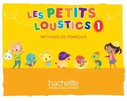 Les Petits Loustics 1 podręcznik - Hugues Denisot, Marianne Capouet, Brigitte Eubelen