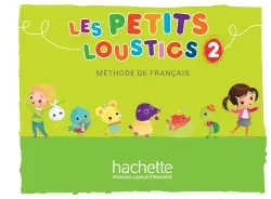 Les Petits Loustics 2 podręcznik - Hugues Denisot, Marianne Capouet, Brigitte Eubelen