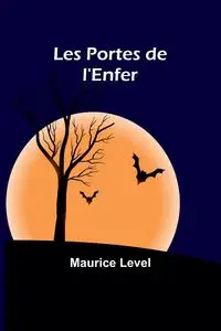 Les Portes de l'Enfer - Maurice Level