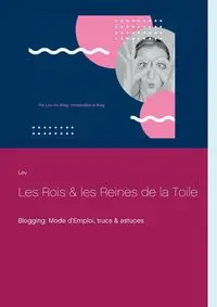 Les Rois et les Reines de la Toile - Lou Waline