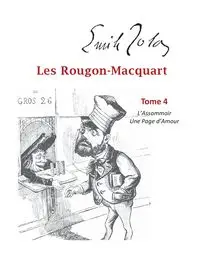 Les Rougon-Macquart - Zola Emile