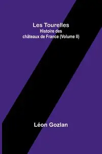 Les Tourelles - Gozlan Léon