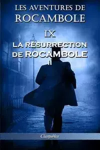 Les aventures de Rocambole IX - Pierre Alexis Ponson du Terrail