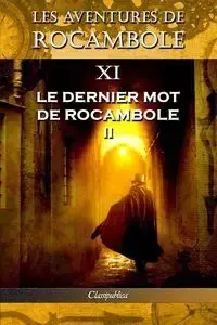 Les aventures de Rocambole XI - Pierre Alexis Ponson du Terrail