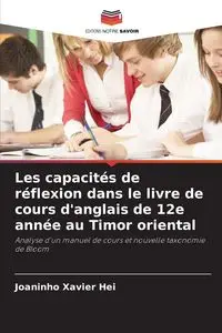 Les capacités de réflexion dans le livre de cours d'anglais de 12e année au Timor oriental - Xavier Hei Joaninho