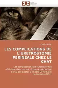 Les complications de l uretrostomie perineale chez le chat - JUILLET-C