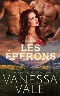 Les éperons - Vanessa Vale