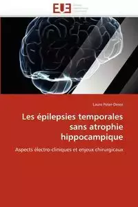 Les épilepsies temporales sans atrophie hippocampique - PETER-DEREX-L