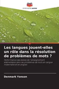 Les langues jouent-elles un rôle dans la résolution de problèmes de mots ? - Yonson Denmark