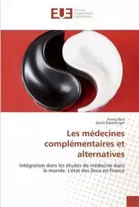 Les médecines complémentaires et alternatives - Collectif