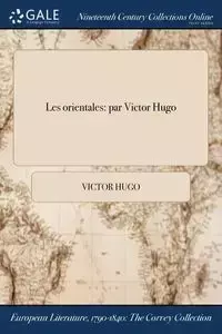 Les orientales - Victor Hugo