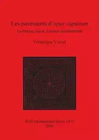 Les pavements d'opus signinum - Vassal Véronique