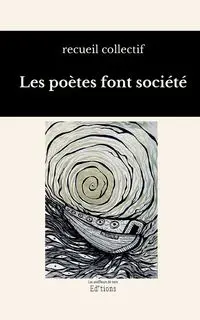 Les poètes font société - Les souffleurs de vers Editions