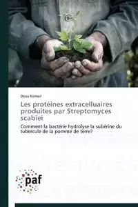 Les protéines extracelluaires produites par streptomyces scabiei - KOMEIL-D