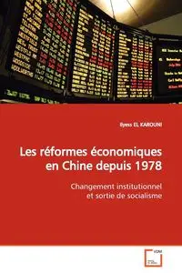 Les réformes économiques en Chine depuis 1978 - EL KAROUNI Ilyess