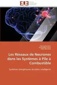 Les réseaux de neurones dans les systèmes à pile à combustible - Collectif