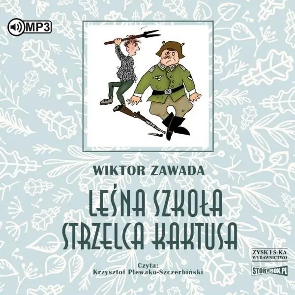 Leśna szkoła strzelca Kaktusa audiobook - Wiktor Zawada