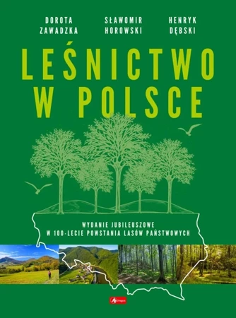 Leśnictwo w Polsce - Opracowanie zbiorowe