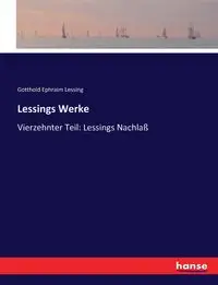 Lessings Werke - Lessing Gotthold Ephraim