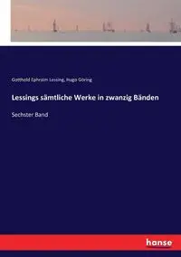 Lessings sämtliche Werke in zwanzig Bänden - Lessing Gotthold Ephraim