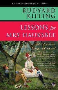 Lessons for Mrs Hauksbee - Kipling Rudyard