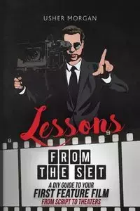 Lessons from the Set - Morgan Usher