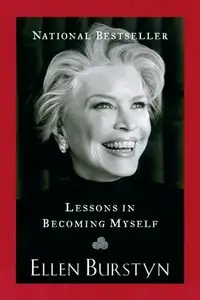 Lessons in Becoming Myself - Ellen Burstyn