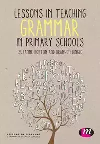 Lessons in Teaching Grammar in Primary Schools - Suzanne Horton