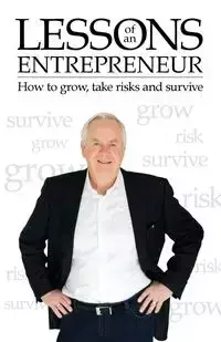 Lessons of an Entrepreneur - Ray Pekowski