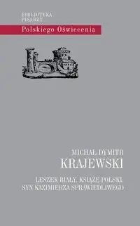 Leszek Biały, książę polski, syn Kazimierza Sprawiedliwego - Michał Dymitr Krajewski