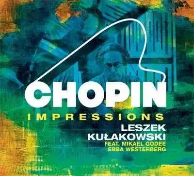 Leszek Kulakowski - Chopin Impressions CD - Leszek Kukłowski
