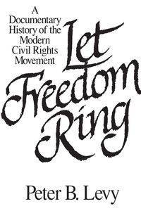 Let Freedom Ring - Levy Peter B.