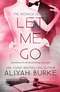 Let Me Go - Burke Aliyah