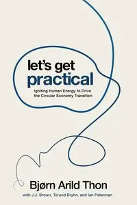 Let's Get Practical - Thon Bjørn Arild