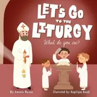 Let's go to the Liturgy - Marcus Amanda