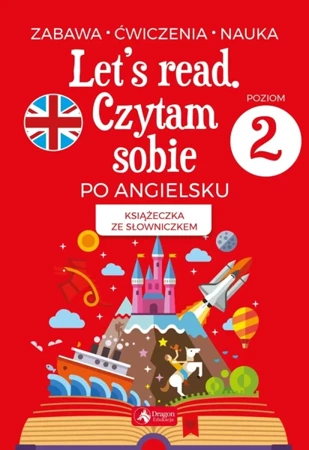 Let's read. Czytam sobie po angielsku. Poziom 2 - Bartłomiej Paszylk