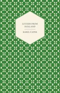 Letters from Holland - Čapek Karel