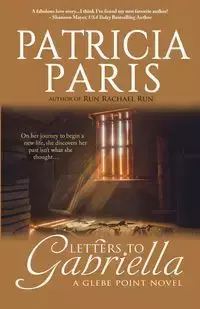 Letters to Gabriella - Paris Patricia