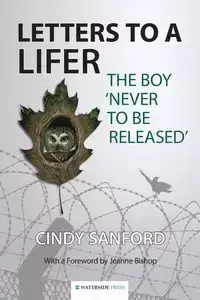 Letters to a Lifer - Sanford Cindy