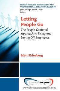 Letting People Go - Matt Shlosberg