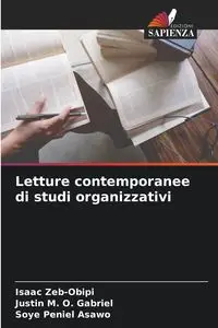 Letture contemporanee di studi organizzativi - Isaac Zeb-Obipi