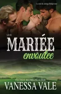 Leur mariée envoûtée - Vanessa Vale