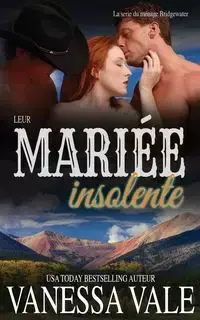 Leur mariée insolente - Vanessa Vale