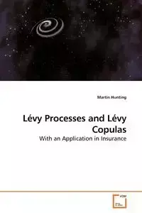 Lévy Processes and Lévy Copulas - Martin Hunting