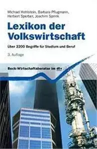 Lexikon der Volkswirtschaft: Über 2200 Begriffe für Studium und Beruf